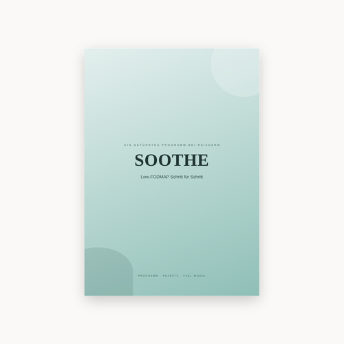SOOTHE – Low-FODMAP Schritt für Schritt, PDF-Guide (Cover)